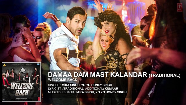 ♫ Dama Dam Mast Kalandar - || Full AUDIO Song || - Singer Mika Singh, Yo Yo Honey Singh - Film Welcome Back - Full HD - Entertainment CIty