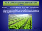 Install best irrigating water irrigation in Surrey