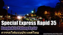 Special Express Rapid 35 Bangkok to Padang Besar
