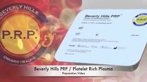 Beverly Hills PRP- platelet rich plasma training video