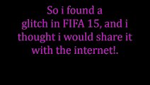 Weird FIFA 15 Glitch!!!