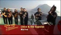 Chico & The Gypsies - Marina 2007
