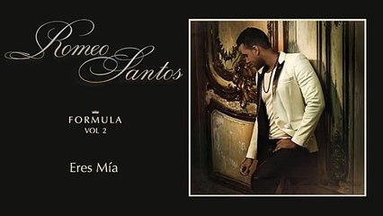 Romeo Santos - Eres Mía