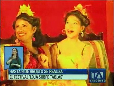 Hasta el 9 de agosto se realizará el festival Loja Sobre Tablas