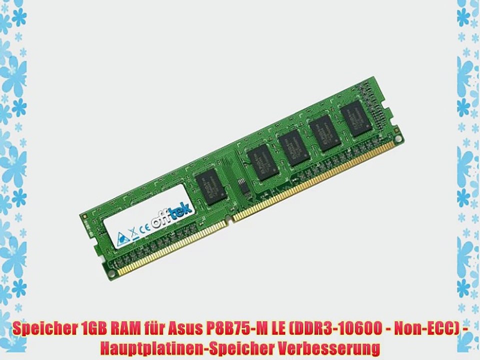 Speicher 1GB RAM f?r Asus P8B75-M LE (DDR3-10600 - Non-ECC) - Hauptplatinen-Speicher Verbesserung