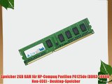 Speicher 2GB RAM f?r HP-Compaq Pavilion P6125de (DDR3-10600 - Non-ECC) - Desktop-Speicher