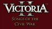 Victoria II Songs of the Civil War - Marching Through Georgia