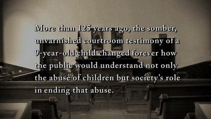 The Case of Mary Ellen Wilson (Warning: Graphic Images)