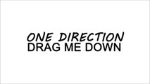 One Direction - Drag Me Down (Lyrics Video)