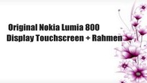 Original Nokia Lumia 800 Display Touchscreen   Rahmen
