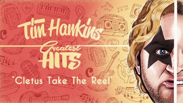 Cletus Take the Reel - Tim Hawkins Greatest Hits & Bits
