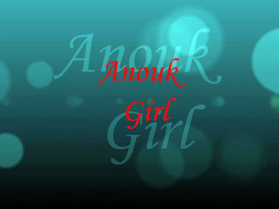 Anouk Girl lyrics