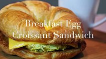 Breakfast Egg Croissant Sandwich In Under 2 mins
