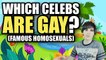 Which Celebrities Are Gay (Famous Homosexuals)