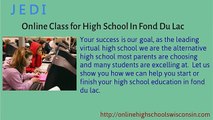 Online Class for High School in Fond Du Lac Online High Schools Wisconsin