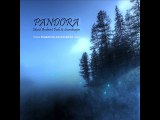 Pandora - Mixed Ambient Pads and Soundscapes