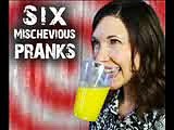 6 Mischievous Tricks & Pranks - for April Fools