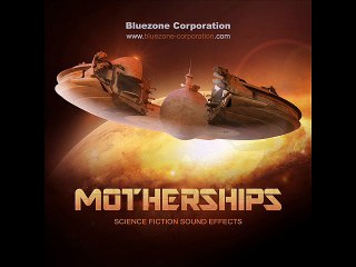 Motherships - Science Fiction Sound Effects