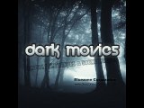 Dark Movies - Ghostly Ambiences and Sound Effects