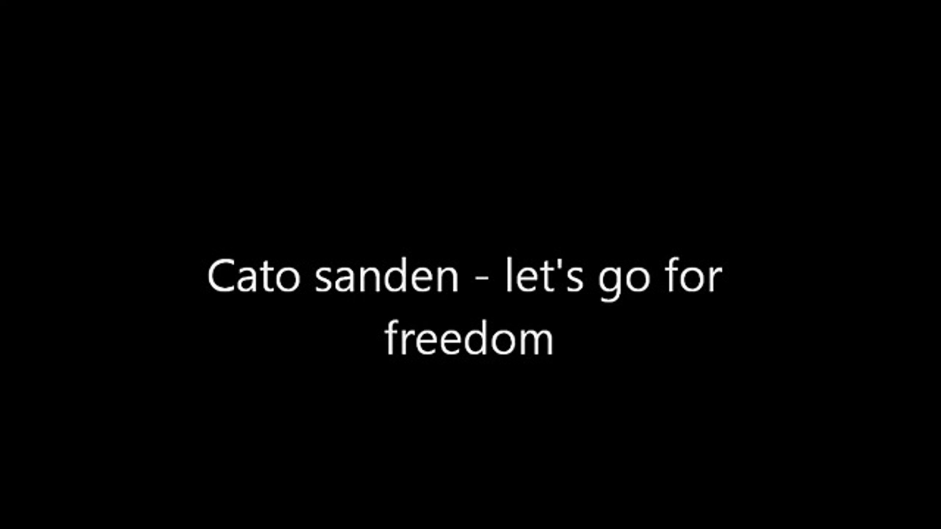 ⁣Cato sanden - let's go for freedom