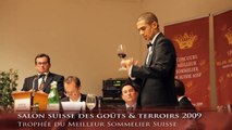 Goûts & Terroirs 2009 - Trophée du Meilleur Sommelier Suisse