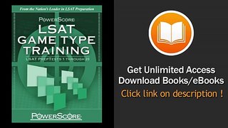 [Download PDF] PowerScores LSAT Logic Games Game Type Training