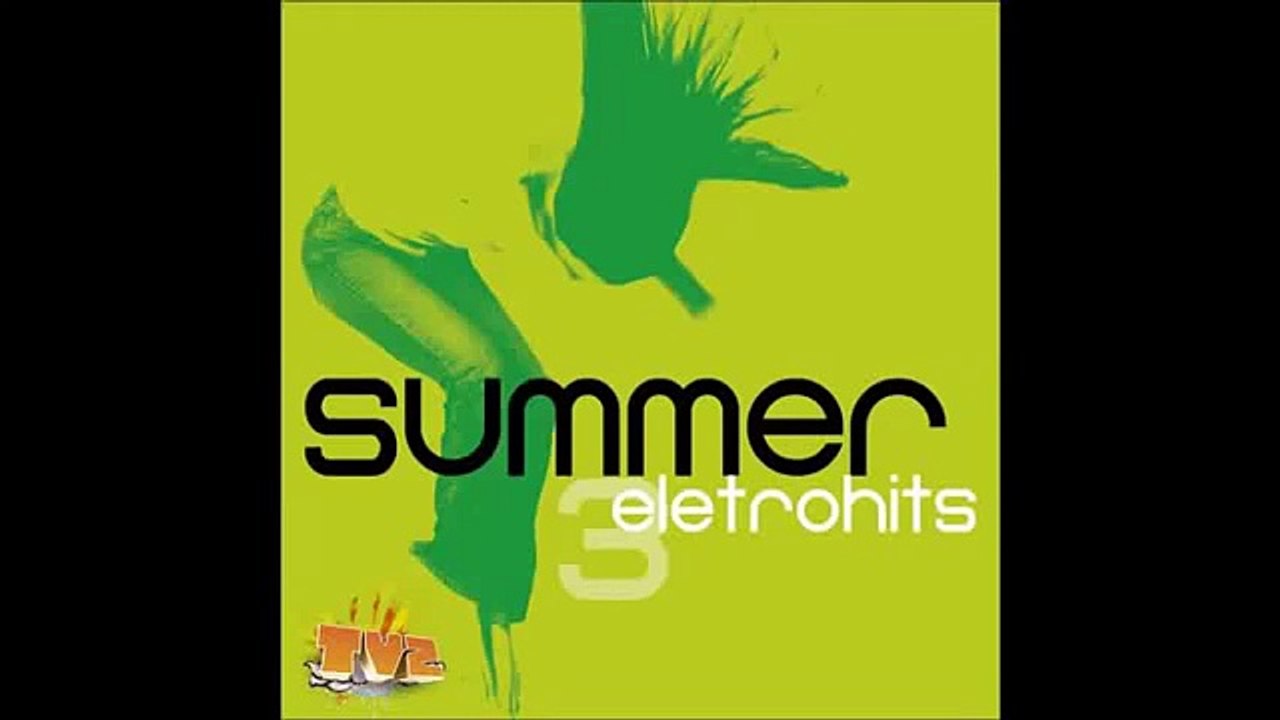 03. Movin' On (Basto! Guitarra Extended Mix) - Ian Van Dahl ( Summer Eletrohits Vol.3 )