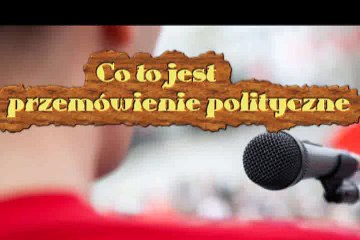 Przedszkolaki #26 - Co to jest przemówienie polityczne