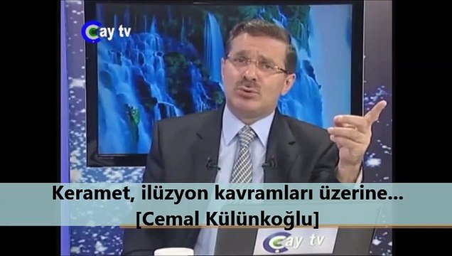 Keramet, ilüzyon kavramları üzerine... [Cemal Külünkoğlu]