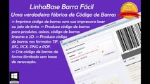 LinhaBase Barra Fácil - Imprima etiquetas de código de barras com sua impressora