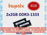 4GB Dual Channel Kit Hynix Original 2x 2 GB 204 pin DDR3-1333 SO-DIMM (1066Mhz PC3-10600S CL7
