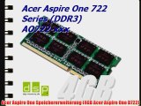Acer Aspire One Speichererweiterung (4GB Acer Aspire One D722)