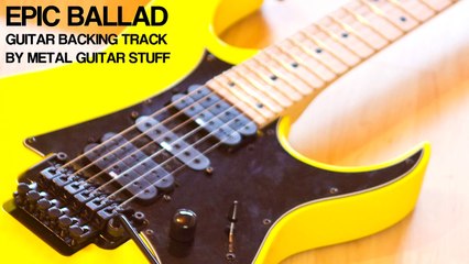 E Minor Epic Ballad Guitar Backing Track