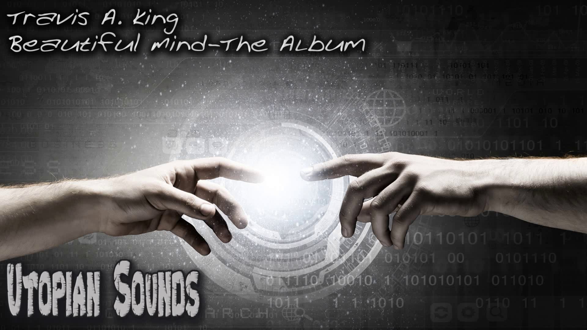 Piano Music-Travis A. King-Beautiful Mind The Album-Playlist