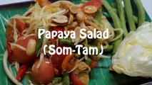 Let's Cook Thai :: Papaya Salad (Som-Tam)