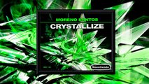 Moreno Santos - Crystallize (Original Mix)