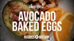 Avocado Recipes - How to Make Avocado Baked Eggs