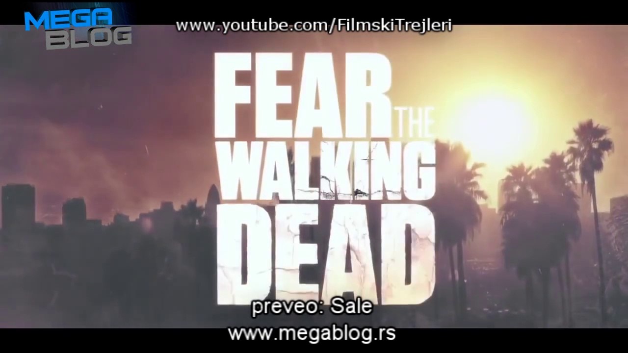 Fear The Walking Dead - titlovani trejler [HD]