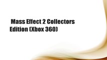 Mass Effect 2 Collectors Edition (Xbox 360)