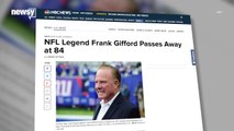 Football legend and sportscaster Frank Gifford dead at 84