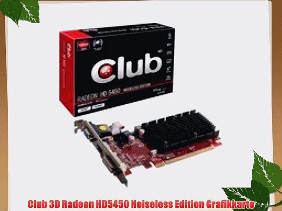 Club 3D Radeon HD5450 Noiseless Edition Grafikkarte