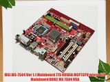 MSI MS-7504 Ver 1.1 Mainboard 775 NVIDIA MCP73PV micro ATX Mainboard DDR2 MS 7504 VGA