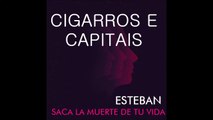 4 - Cigarros e Capitais - Esteban Tavares