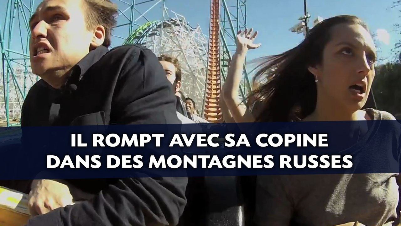 Il rompt avec sa copine dans des montagnes russes