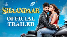 Shaandaar (Theatrical Trailer) Alia Bhatt & Shahid Kapoor