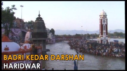 Haridwar| Badri Kedar Darshan | 2015