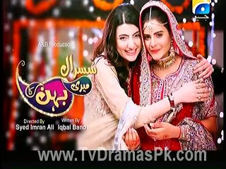 Susral Meri Behen Ka Episode 82 On Geo