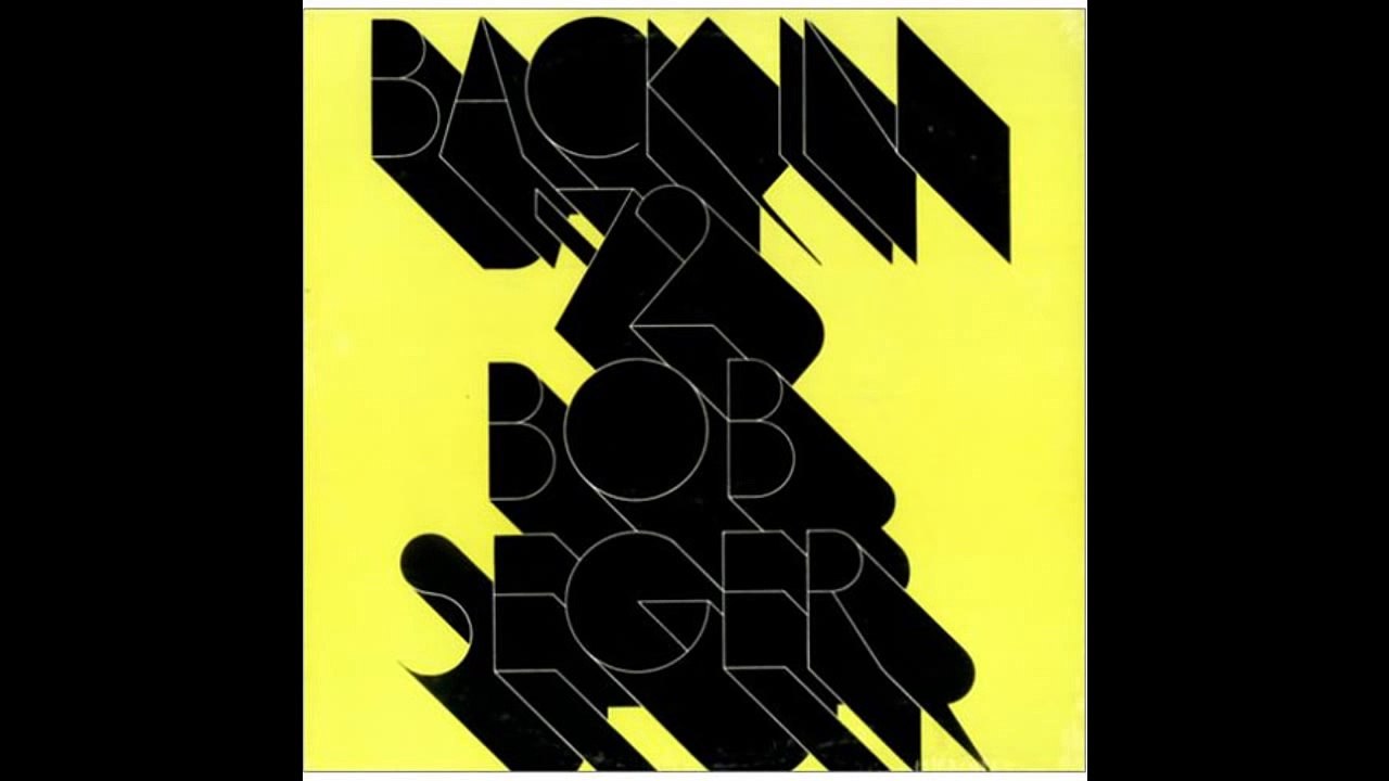 Bob Seger "Turn The Page" (Studio Version)