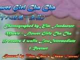 Flower Girl Cha Cha  - Line Dance (Kim-Fundanzer)