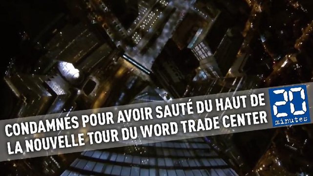 Deux hommes condamnés pour avoir sauté du haut de la nouvelle tour du Word Trade Center